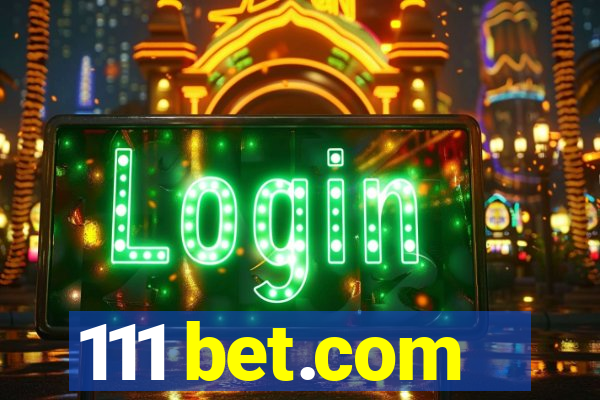 111 bet.com